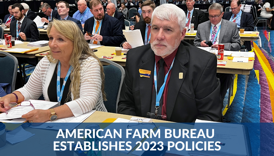 American Farm Bureau Establishes 2023 Policies