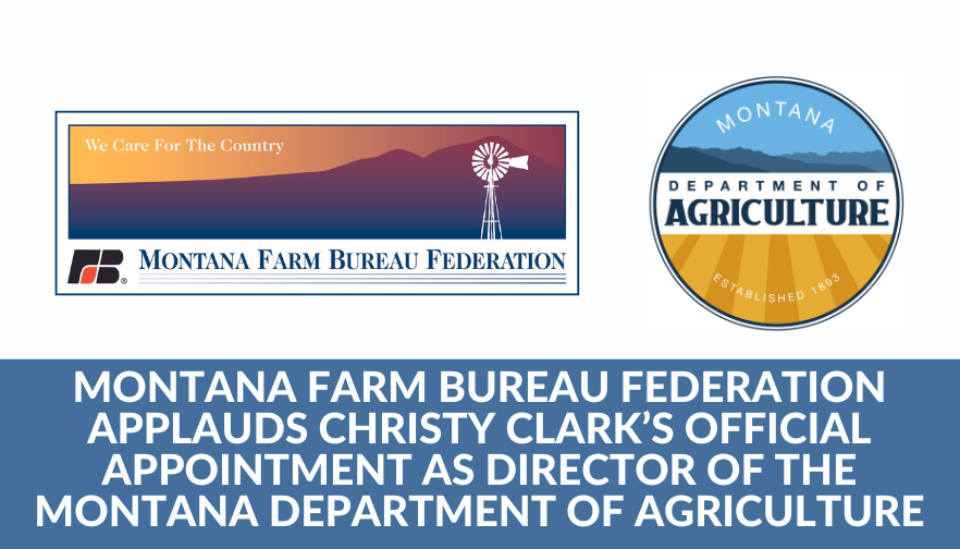 Montana Farm Bureau Federation Applauds Christy Clark’s Official Appointment as  Director of the Montana Department of Agriculture