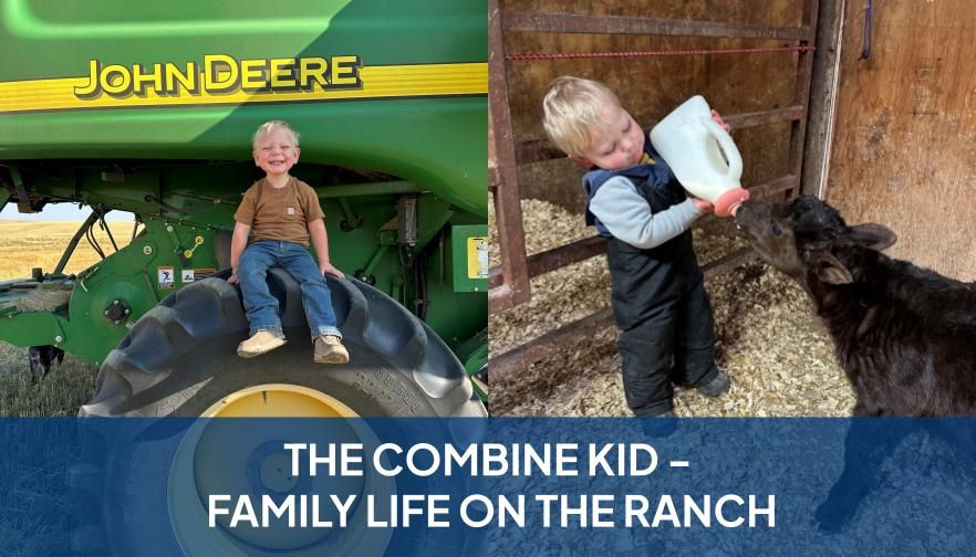 The Combine Kid - Family Life on the Ranch