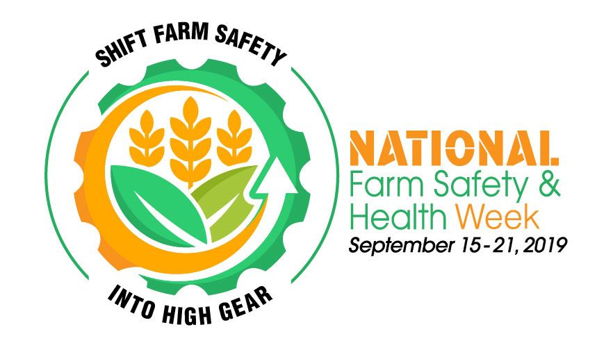 Farm Safety and Health Week shifts into high gear