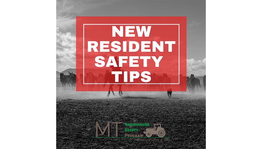 Safety tips for new rural residents to Montana